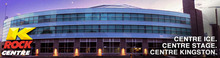K-Rock Centre, Kingston