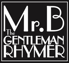 MR B the Gentleman Rhymer Concert Tickets - 2026 Tour Dates.