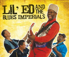 Lil' Ed and The Blues Imperials Concert Tickets - 2026 Tour Dates