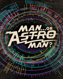 Man Or Astro Man Tour Announcements 21 22 Notifications Dates Concerts Tickets Songkick