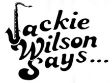Jackie Wilson Says Concert Tickets - 2026 Tour Dates