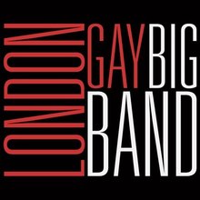 London Gay Big Band Concert Tickets - 2026 Tour Dates