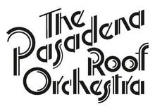 The Pasadena Roof Orchestra Concert Tickets - 2026 Tour Dates