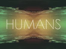 Humans Concert Tickets - 2026 Tour Dates.