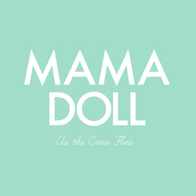Mama Doll Concert Tickets - 2026 Tour Dates.