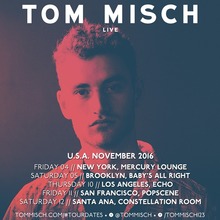 tom misch mcclenney chris posters tour concerts songkick