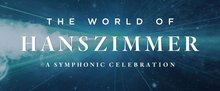 The World of Hans Zimmer live.