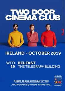 Billets Pour Two Door Cinema Club Dates De Tournee En 2020