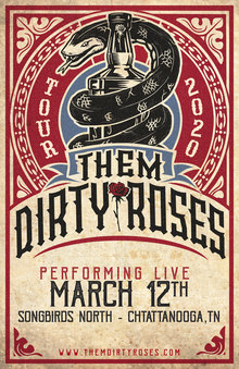 them dirty roses tour dates