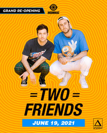 two friends tour schedule