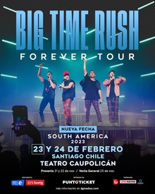 Big Time Rush Tour Announcements 2024 & 2025, Notifications, Dates