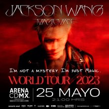 Jackson Wang Magic Man World Tour: Cities And Ticket Details