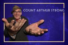 Count Arthur Strong live.