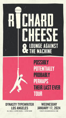 Richard Cheese & Lounge Against the Machine live.