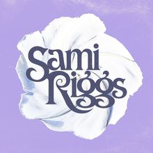 Sami Riggs live.