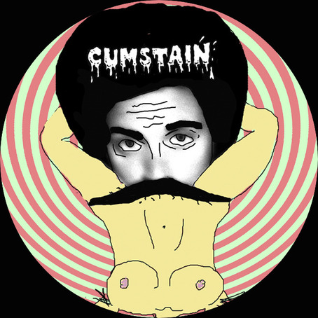 Cumstain — Placentia, 2014-08-10