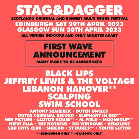 Stag & Dagger Festival 2023 Glasgow Line-up, Tickets & Dates Apr 2023 –  Songkick