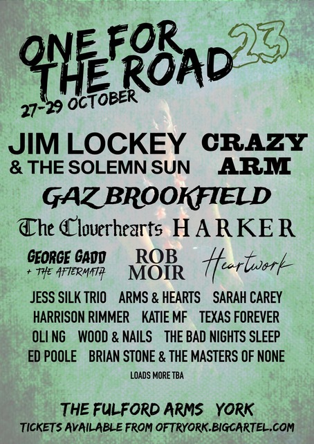 One For The Road Festival 2023 York Line-up, Tickets & Dates Oct 2023 ...