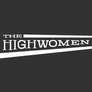 The Highwomen live.