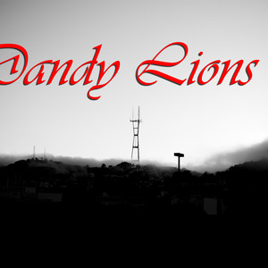 The Dandy Lions Concert Tickets - 2026 Tour Dates