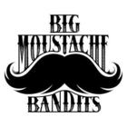 Big Moustache Bandits
