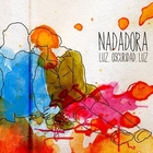 Nadadora Concert Tickets - 2026 Tour Dates