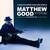 Matthew Good live.