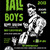 Tall Boys