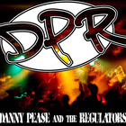 Danny Pease & The Regulators - DPR live