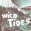 Wild Tides Concert Tickets - 2026 Tour Dates