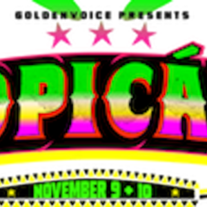 Tropicalia 2019 Pico Rivera Line Up Tickets Dates Nov